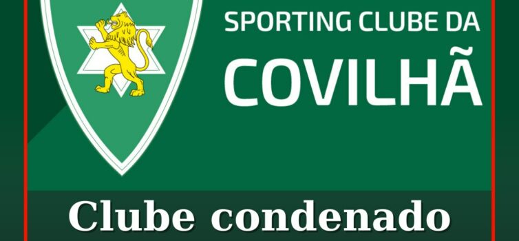 Sp. Covilhã condenado a pagar multa de 33 mil euros por corrupção desportiva