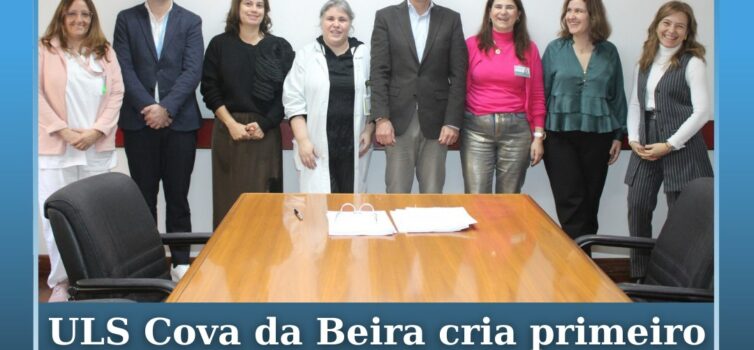 ULS Cova da Beira cria primeiro Centro de Responsabilidade Integrado de Pediatri
