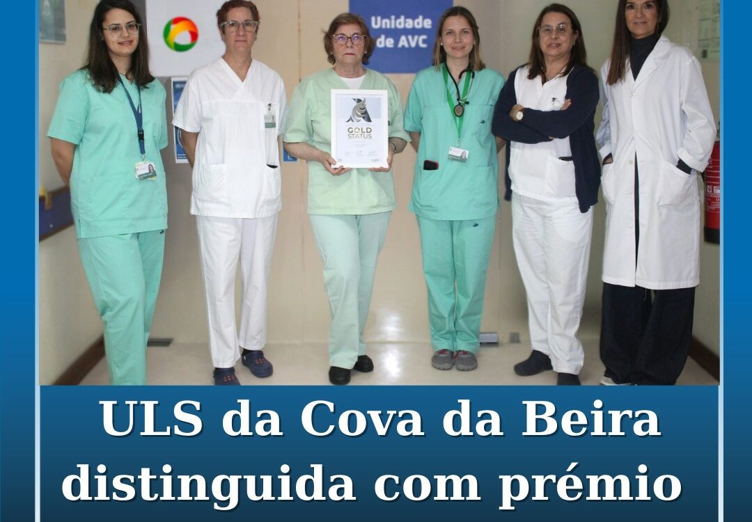 ULS da Cova da Beira distinguida com prémio na área do AVC