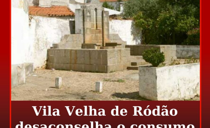Vila Velha de Ródão desaconselha o consumo de água de fontanários