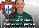 Adriana Mendes, atleta do Leões Porto Salvo, foi convocada para a Seleção Nacion
