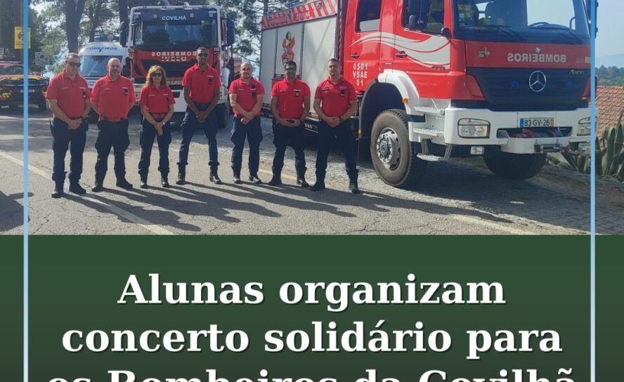 Alunas da EPABI organizam concerto solidário a favor dos Bombeiros da Covilhã.
