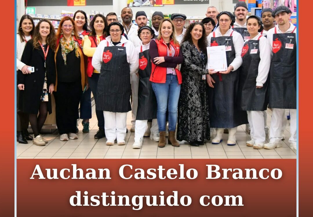 Auchan de Castelo Branco recebe certificação internacional de qualidade, pela SG