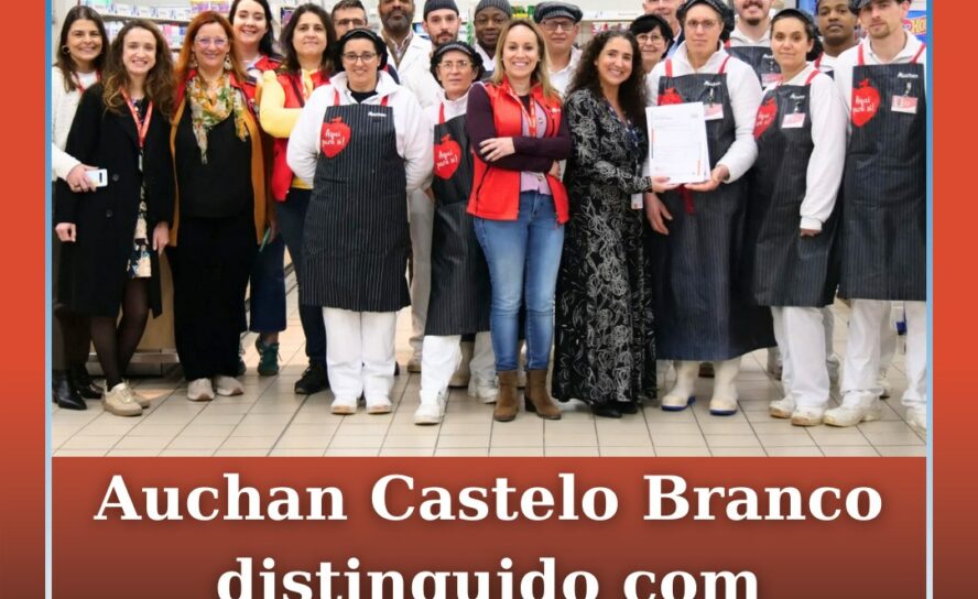 Auchan de Castelo Branco recebe certificação internacional de qualidade
