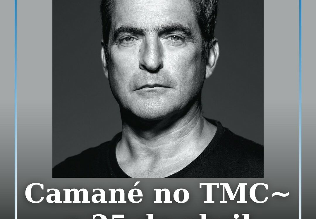 Camané no TMC~ a 25 de abril