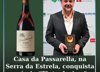 Casa da Passarella distinguida como “Tinto do Ano” nos Prémios Grandes Escolhas