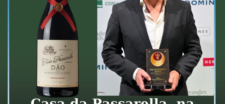 Casa da Passarella distinguida como “Tinto do Ano” nos Prémios Grandes Escolhas