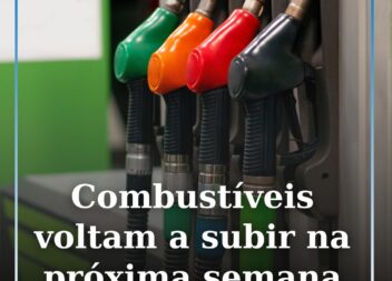 Combustíveis voltam a subir na próxima semana