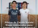 Dois atletas da Escola Karate Wado Joaquim Salgueiro foram convocados para Trein