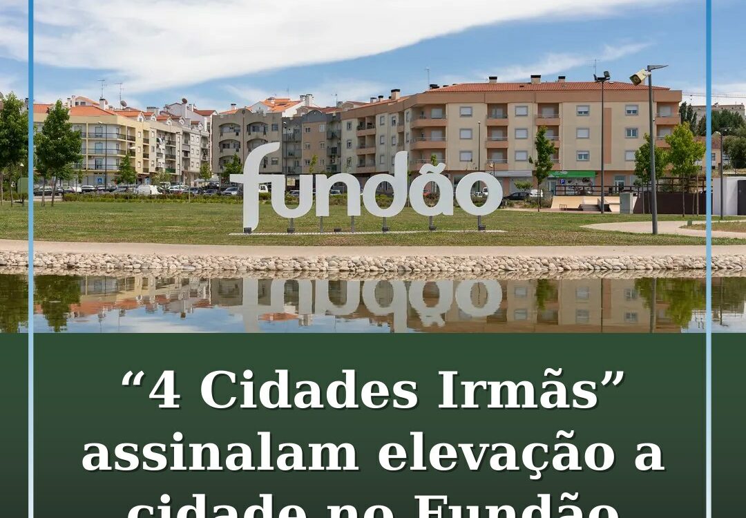 Fundão comemora elevação a cidade com as “4 Cidades Irmãs”