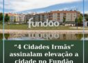 Fundão comemora elevação a cidade com as “4 Cidades Irmãs”
