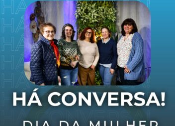 "Há Conversa" especial Dia da Mulher