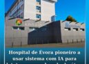 Hospital de Évora pioneiro a usar sistema com IA para detetar cancro do colo do
