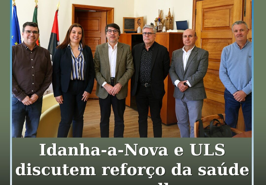 Idanha-a-Nova reúne com ULS de Castelo Branco para reforçar serviços de saúde