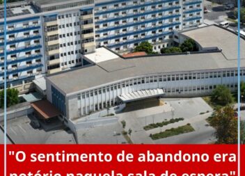 "O sentimento de abandono era notório naquela sala de espera" - Carla (nome fict