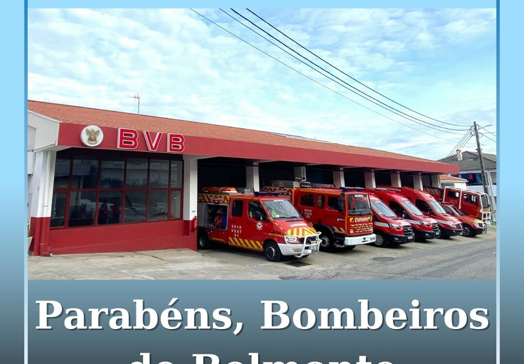 Parabéns, Bombeiros de Belmonte