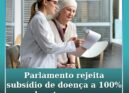 Parlamento rejeita subsídio de doença a 100% para doentes com cancro