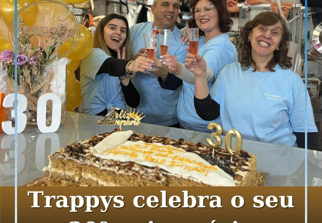 Trappys celebra 30 anos de história e confiança