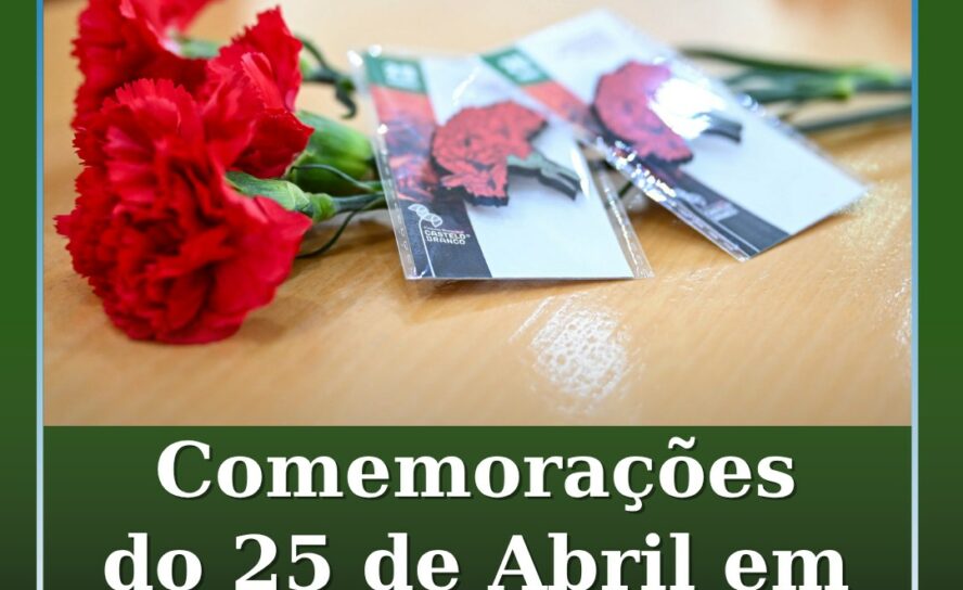 Castelo Branco comemora os 52 anos da Revolução do 25 de Abril com programa dive