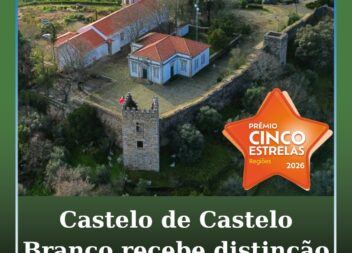 Castelo de Castelo Branco volta a ser distinguido com o Prémio Cinco Estrelas Re