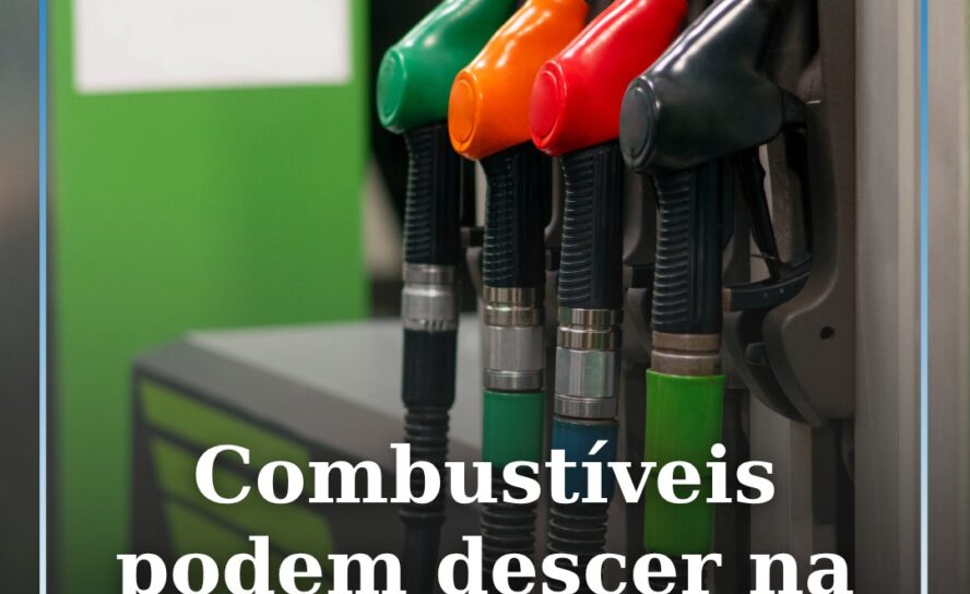 Combustíveis podem descer na próxima semana