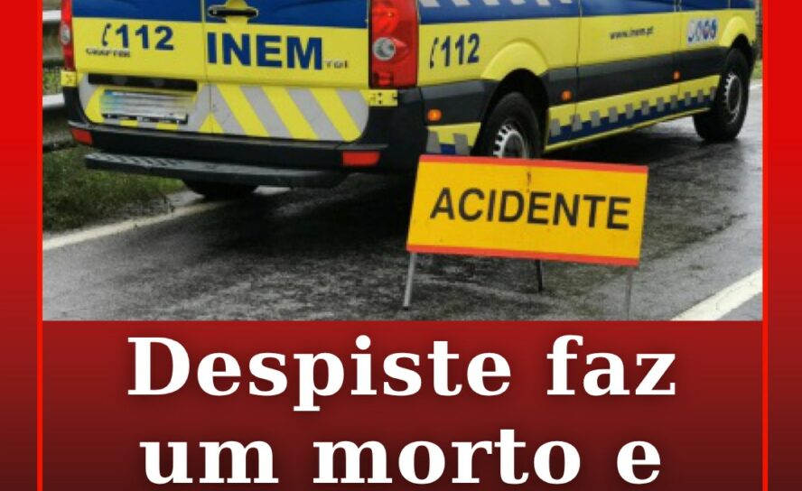 Despiste na EN243 faz um morto e quatro feridos