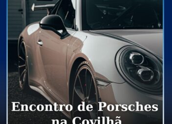 Encontro de Porsches passa pela Covilhã