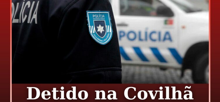 Homem detido na Covilhã por abuso de menina no Brasil
