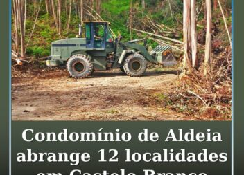 Incêndios: Condomínio de Aldeia abrange 12 localidades em Castelo Branco