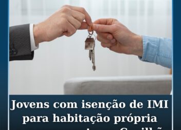 Jovens vão ter isenção de IMI para habitação própria e permanente na Covilhã