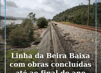 Linha da Beira Baixa com obras concluídas até ao final do ano