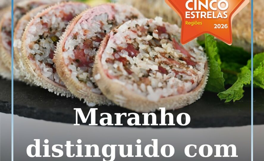 Maranho distinguido com Cinco Estrelas