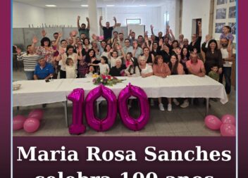 Maria Rosa Sanches celebra 100 anos rodeada pela família