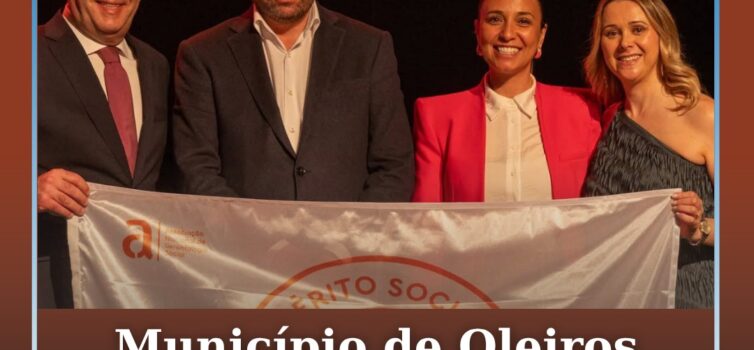 Município de Oleiros distinguido com Bandeira de Mérito Social
