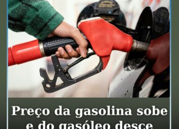 Preço da gasolina sobe e do gasóleo desce
