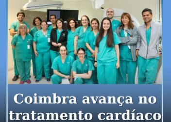 ULS de Coimbra introduz novo dispositivo para tratamento de arritmias