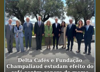 A Delta Cafés e a Fundação Champalimaud anunciaram uma parceria pioneira para in