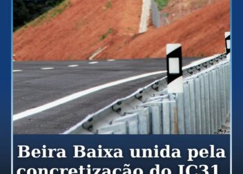 Beira Baixa unida pela concretização do IC31