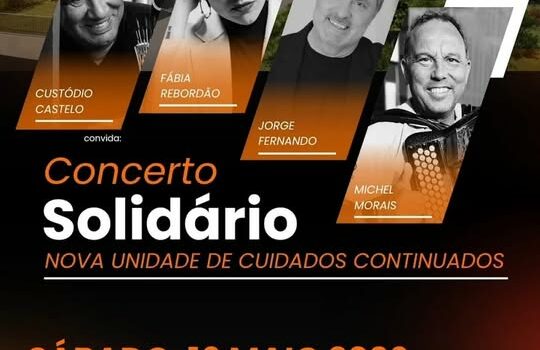Concerto Solidário apoia nova Unidade de Cuidados Continuados no Fundão
