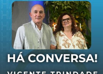 "Há Conversa" com Vicente Trindade
