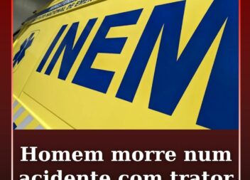 Homem morre num acidente com trator