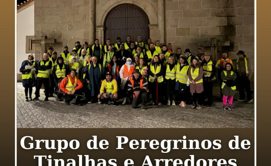 O Grupo de Peregrinos de Tinalhas e Arredores partiu às 4h00 deste domingo