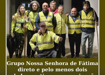 O grupo de peregrinos Nossa Senhora de Fátima direto e pelo menos dois calados,