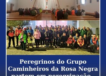 Os peregrinos Caminheiros da Rosa Negra