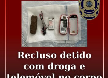 PJ detém homem com droga e telemóvel no organismo A Polícia Judiciária