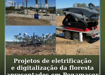 Projetos de eletrificação e digitalização da floresta apresentados em Penamacor