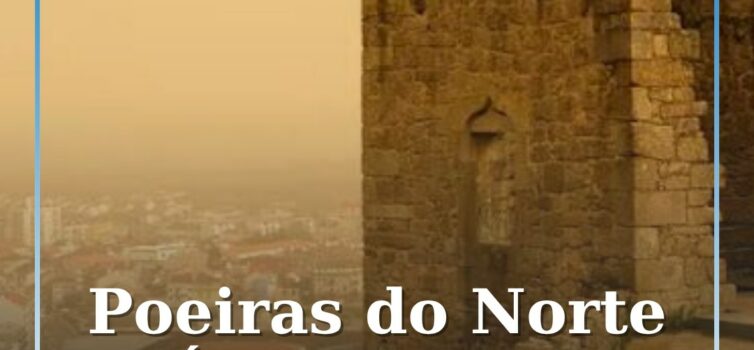 Uma massa de ar proveniente dos desertos do Norte de África