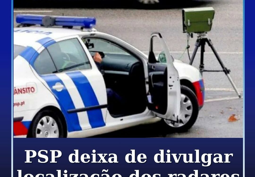 A Polícia de Segurança Pública (PSP) deixou de divulgar a localização e os horár