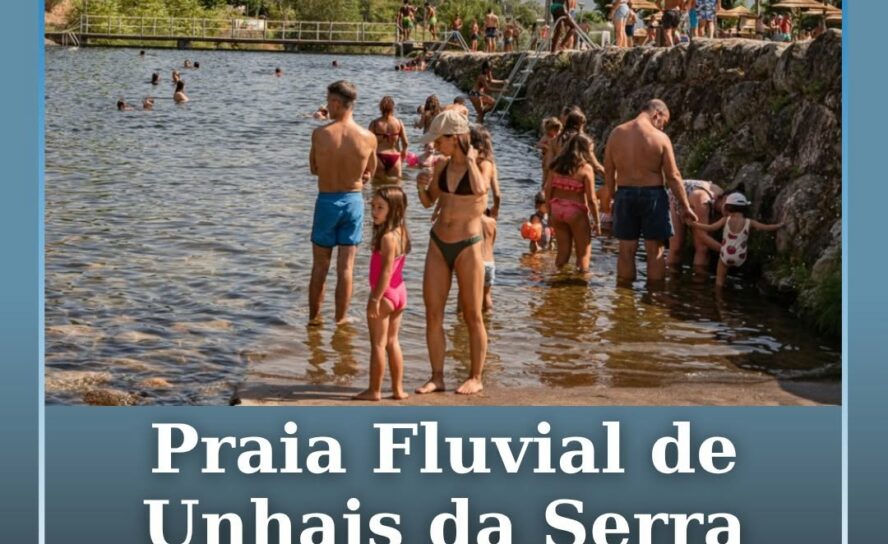 A Praia Fluvial de Unhais da Serra foi reaberta ao público depois de as análises