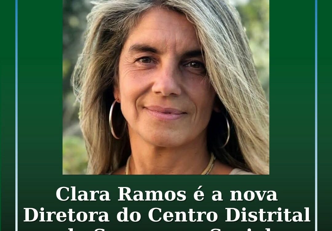 Clara Ramos tomará posse como Diretora do Centro Distrital da Segurança Social d